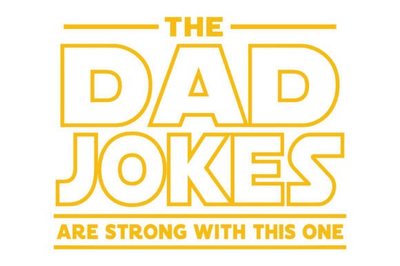 The Dad Jokes Strong Funny Design